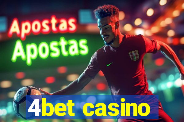 4bet casino